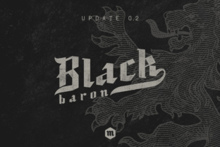 Black Baron Typeface for Medieval Editorial Design