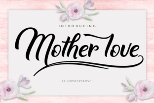 Mother Love: A Modern Calligraphy Font for Branding