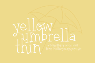 Yellow Umbrella Thin Font for Rustic Branding